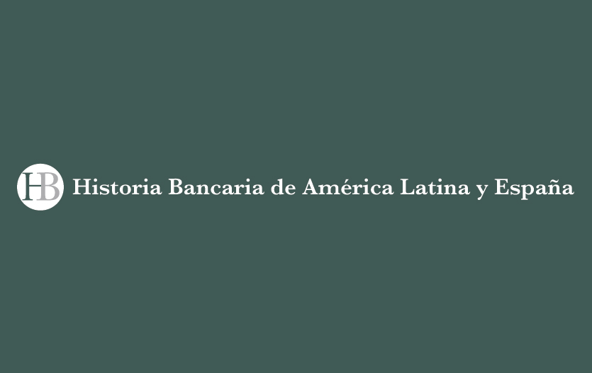 Historia Bancaria de Iberoamérica y España
