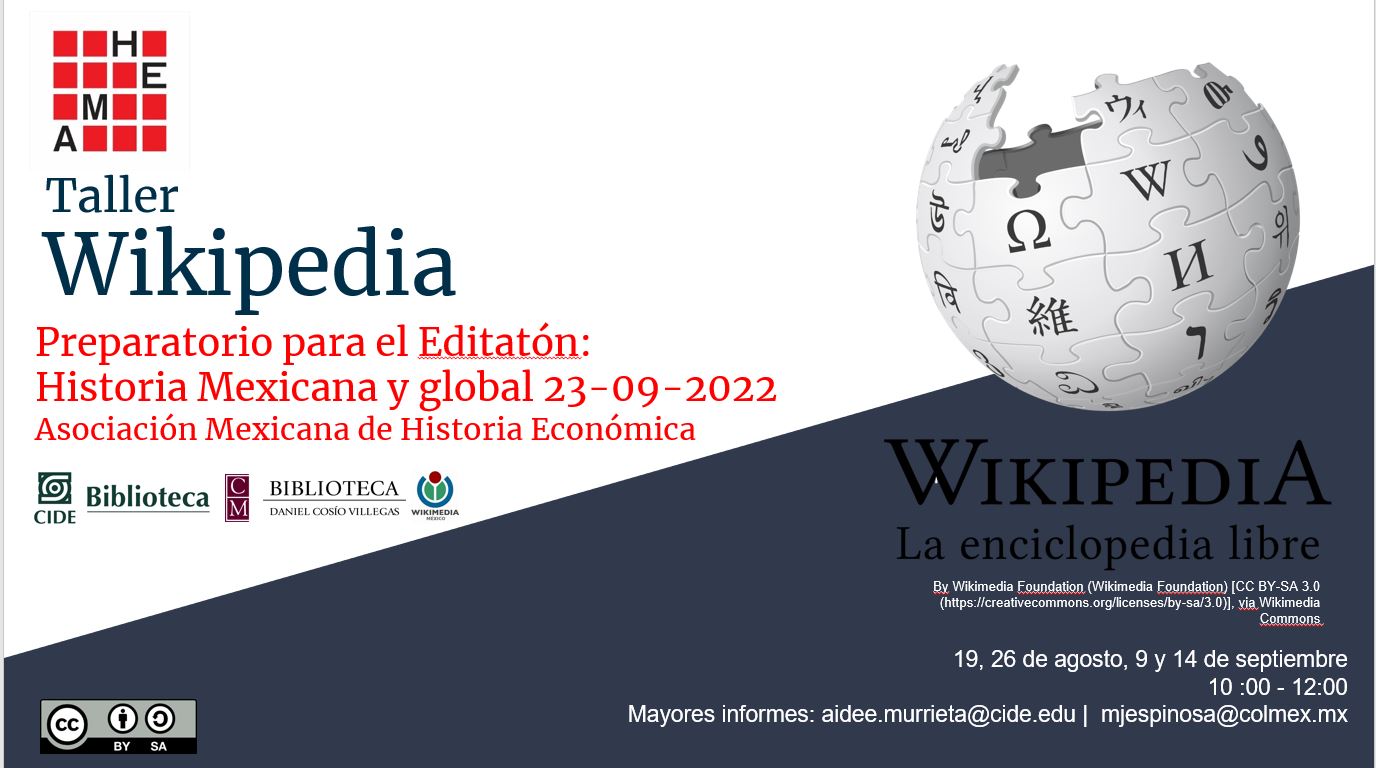 Taller Wikipedia: preparatorio para la primera editatón de Historia Económica Mexicana y global